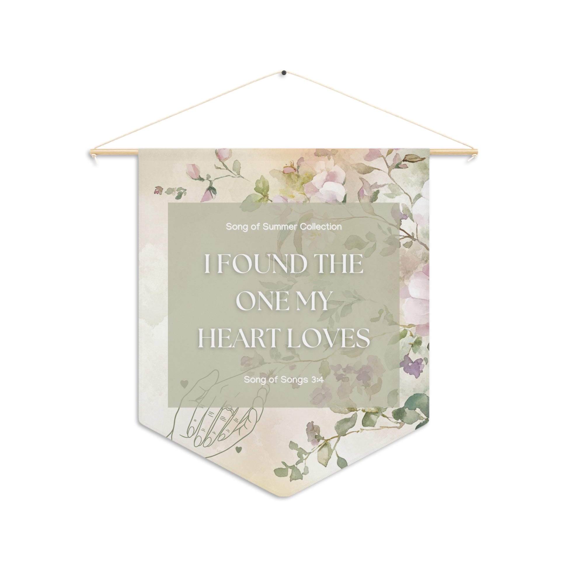 Floral Wall Pennant - I Found The One My Heart Loves, Inspirational Decor, Wedding Gift, Home Wall Art, Romantic Gift