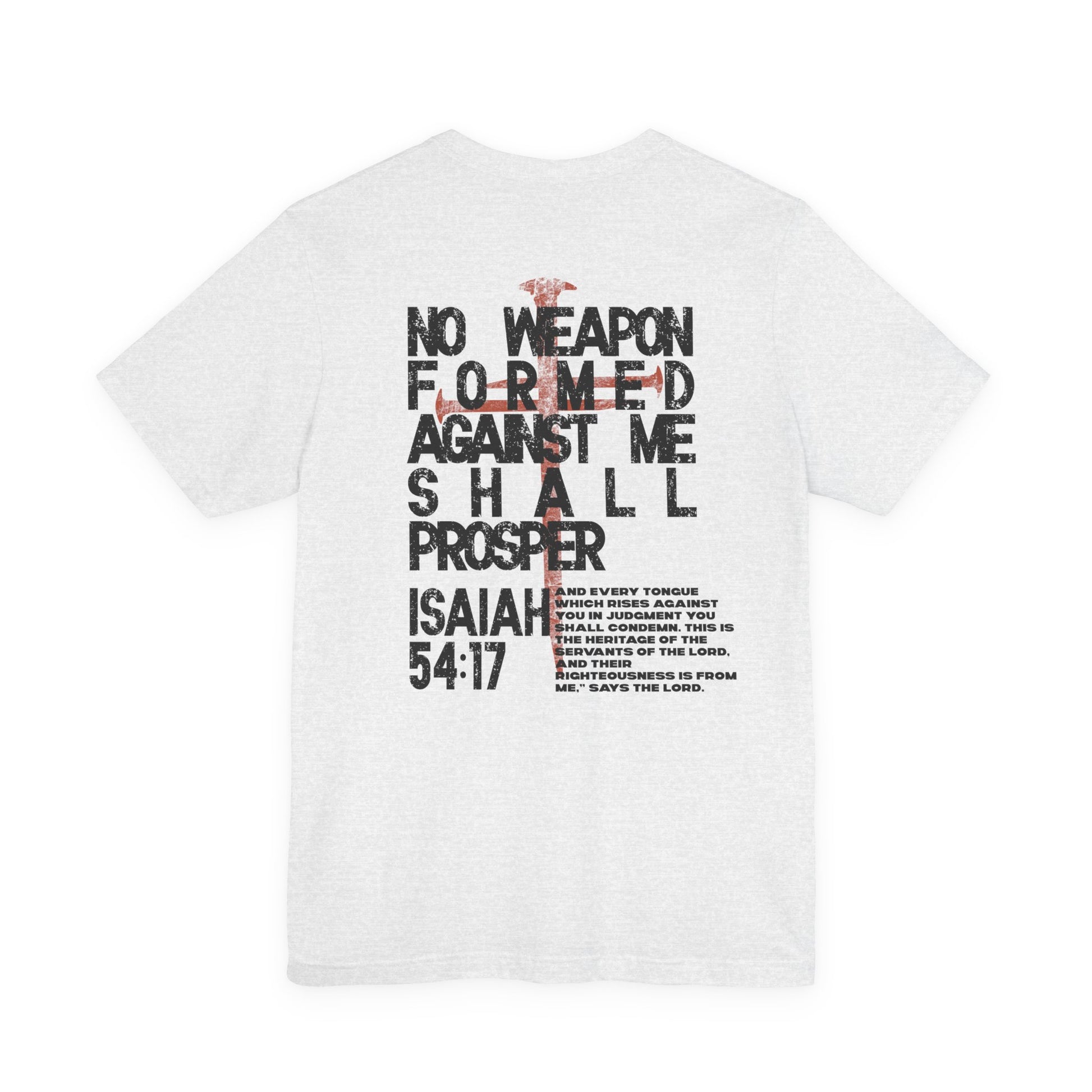 Isaiah 54:17 No Weapon Tee Scripture Faith T-Shirt, Christian Gift, Isaiah 54:17 Shirt