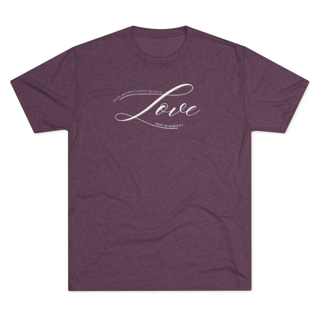 Many Waters Cannot Quench Love Couples T-Shirt Verse Quote Scripture Christian Apparel