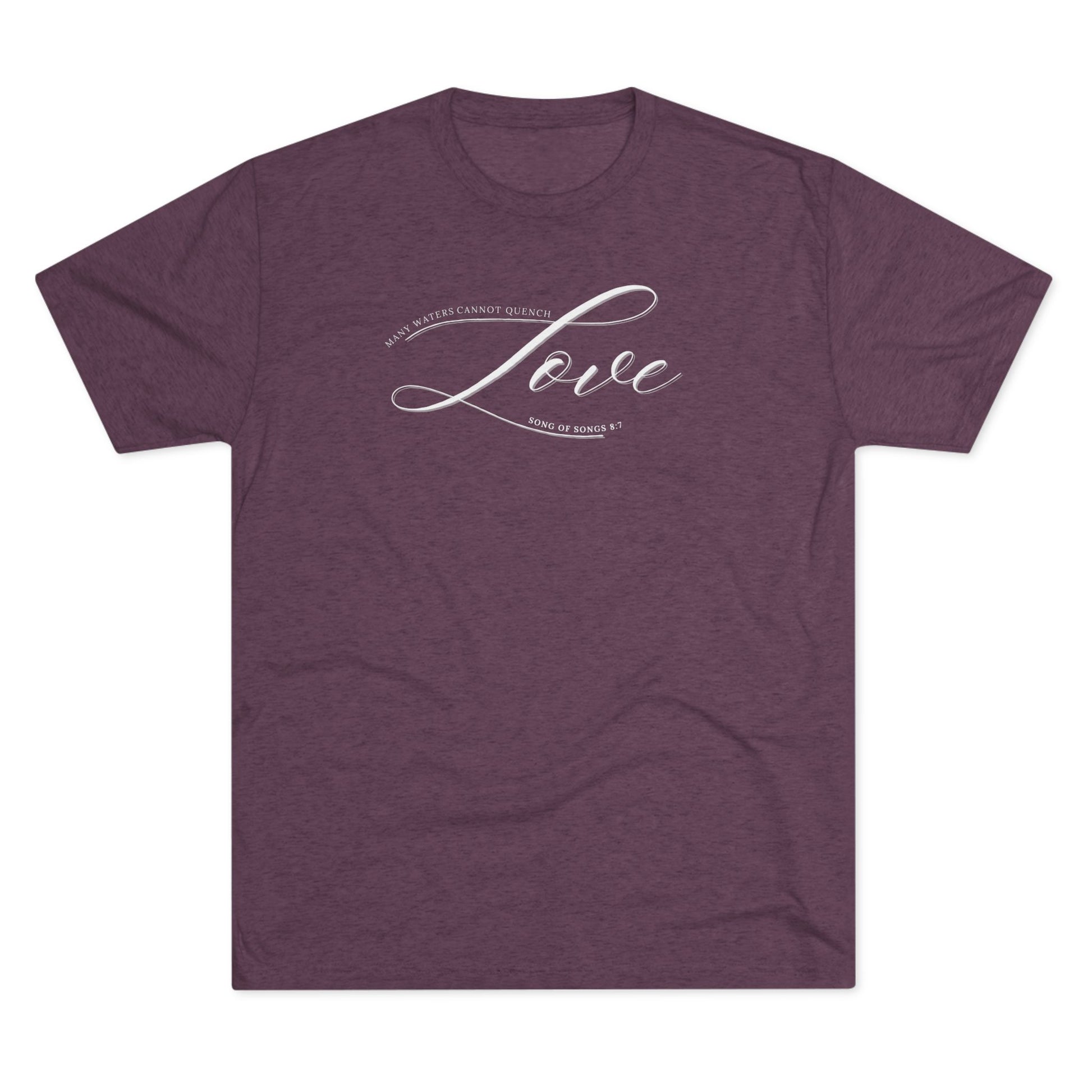Many Waters Cannot Quench Love Couples T-Shirt Verse Quote Scripture Christian Apparel