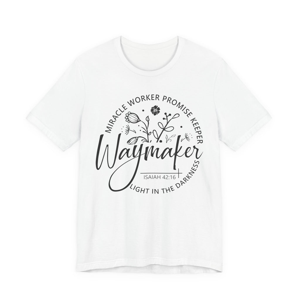 Waymaker Isaiah 42:16 Tee Faith-Based Christian T-Shirt