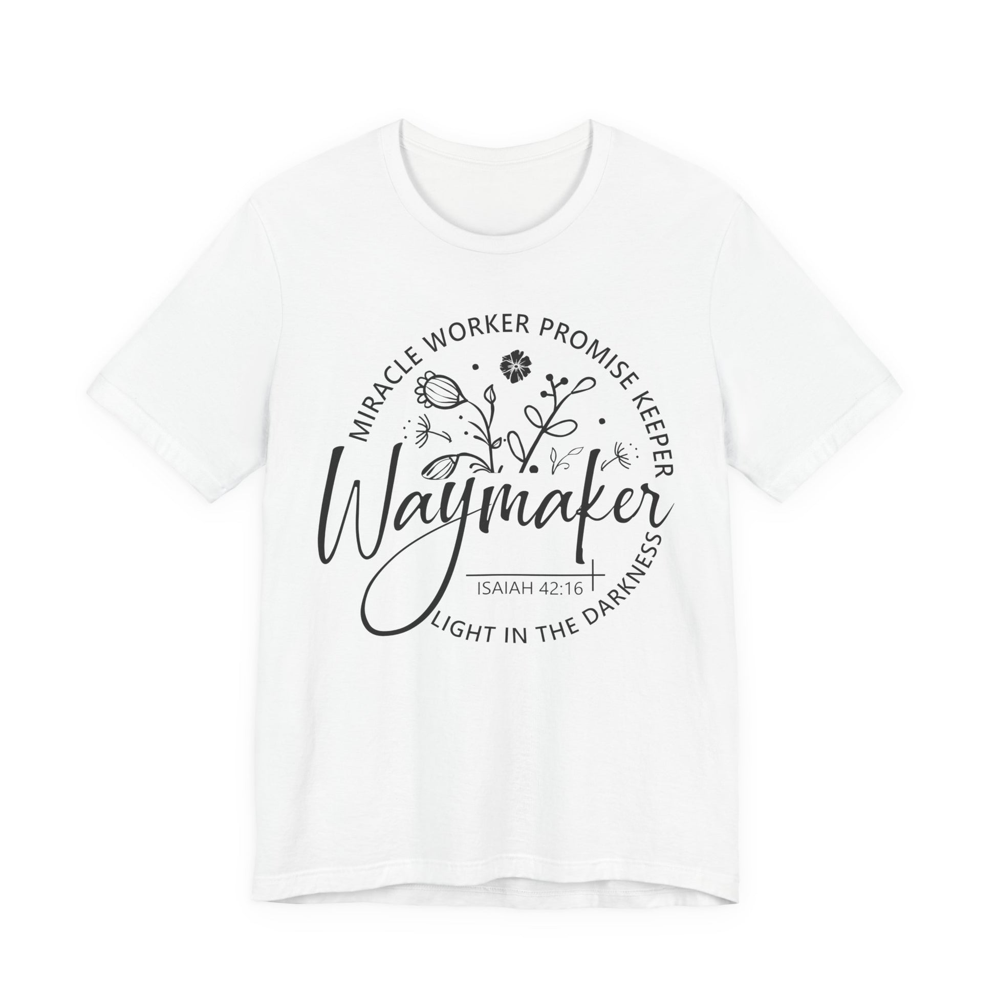 Waymaker Isaiah 42:16 Tee Faith-Based Christian T-Shirt